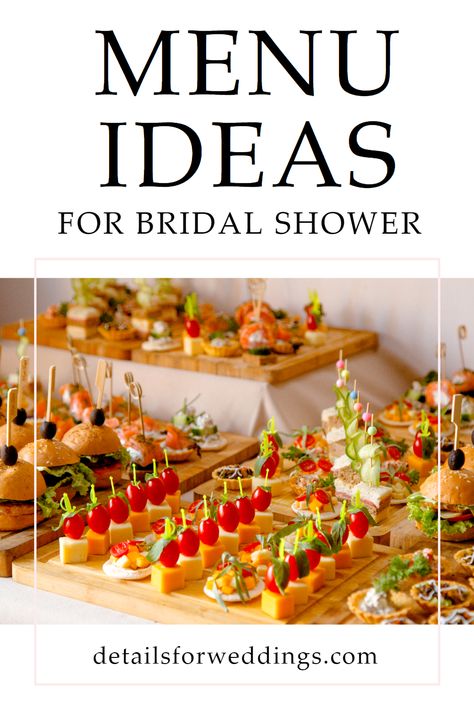 Bridal Shower Brunch Menu Finger Foods, Bridal Shower Food Menu Dinner, Ideas For Bridal Shower Food, Fall Bridal Shower Brunch Menu Ideas, Menu For Bridal Shower Luncheon, Shower Luncheon Menu Ideas, Elegant Bridal Shower Food, Bridal Shower Menu Ideas Brunch, Bridal Luncheon Menu Ideas