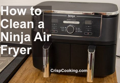 How to Clean a Ninja Air Fryer How To Clean A Ninja Air Fryer, How To Clean Ninja Foodi Air Fryer Oven, Dryer Cleaning, Ninja Air Fryer, Dishwasher Pods, Air Fryer Oven Recipes, Dirty Air, Dawn Dish Soap, Air Frying