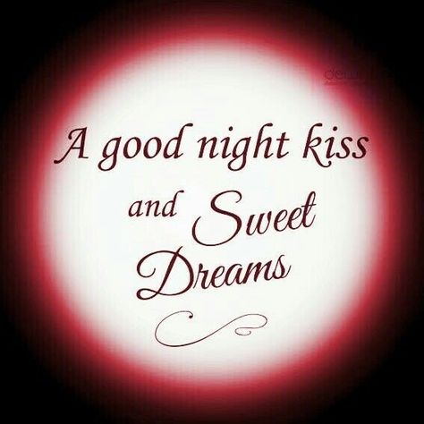 Goodnight Quotes For Him, Good Night Kiss, Good Night For Him, Sweet Dream Quotes, Night Kiss, Sweet Dreams My Love, Good Night Sweetheart, Good Night I Love You, Good Night Baby