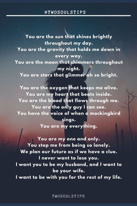 I wrote this poem for my boyfriend to show him how much he means to me and how much I love him. We have been dating for a year and a half now, and we have been through thick and thin. Nothing will break us up. I can just tell. He is my life. Poem For Your Boyfriend, Poem For My Boyfriend, Quote For Him, Poems For Your Boyfriend, Hubby Love Quotes, Love Poems For Him, Cute Boyfriend, Poems For Him, Meaningful Love Quotes