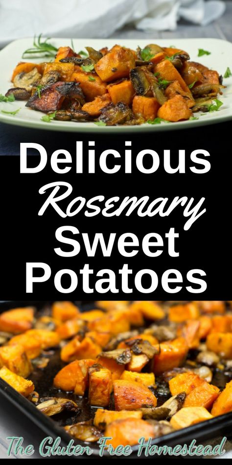 Healthy sweet potatoes | Easy recipe | Best roasted sweet potatoes | Easy sweet potatoes | Gluten Free recipe | Paleo recipe | Whole 30 recipe | Thanksgiving side dish Best Roasted Sweet Potatoes, Easy Sweet Potatoes, Rosemary Sweet Potatoes, Whole 30 Recipe, Potatoes And Mushrooms, Easy Sweet Potato Recipes, Paleo Vegetables, Homestead Blog, Potatoes Easy