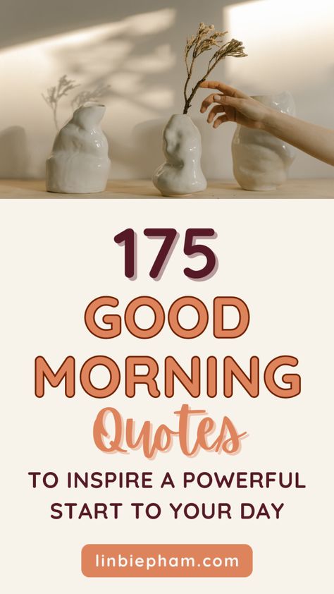 Struggling to start your day on a positive note? Get inspired with our collection of 175 uplifting good morning quotes that will boost your motivation and energy! Save this pin for later and kickstart your mornings with motivational morning quotes that will set you up for success! Good Morning Words Of Wisdom, Quotes About Smiling Happiness Positive Thoughts, Positive Morning Quotes For Him, Good Morning Affirmations Quotes, Inspirational Quotes To Start Your Day, Monday Morning Motivation Quotes, Morning Motivational Quotes For Success, Positive Good Morning Quotes Motivation, Morning Inspirational Quotes Motivation