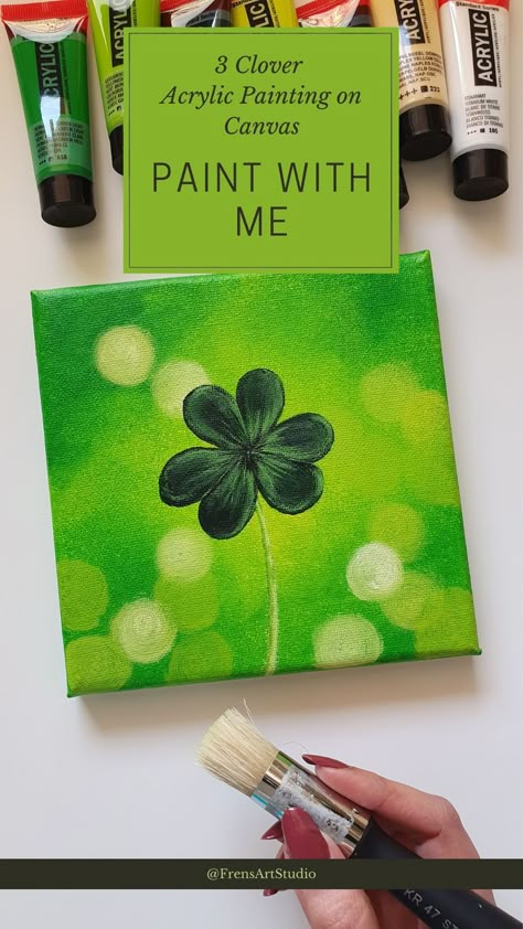 March Painting Ideas Canvases, Clover Painting Acrylic, Watercolor St Patricks Day Art, Green Canvas Painting Easy, St Patricks Day Paintings On Canvas Kids, St Patricks Day Acrylic Painting Ideas, Irish Painting Ideas, Clover Canvas Painting, Four Leaf Clover Painting Canvases