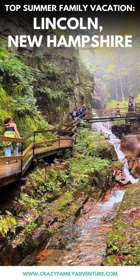 Kids hiking on a deck along a waterfall. Text reads: Top Summer Family Vacation: Lincoln New Hampshire Lincoln New Hampshire, White Mountain National Forest, Family Summer Vacation, New England Fall, National Park Road Trip, Us Road Trip, Summer Bucket List, Family Family, Us Destinations