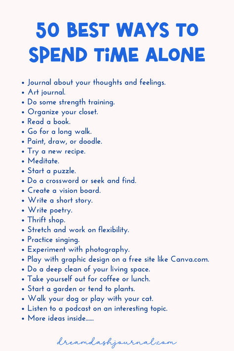 A list of ways to spend time alone Alone Time Ideas, Ways To Spend Time Alone, Spend Time Alone, Aesthetic Routines, Stone Quotes, Gratitude Journal Prompts, Lifestyle Board, Work Journal, 100 Things To Do