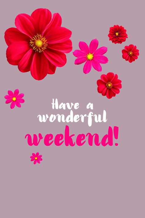 Nice Weekend Wishes, Have Nice Weekend, Weekend Gif, Happy Friday Morning, Weekend Messages, Nubian Goddess, Lilies Flowers, Week Quotes, Daily Greetings