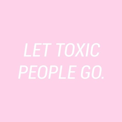 No Toxic People, Words Of Strength, Toxic Men, Toxic Friendships, Soul Shine, Toxic People, Let Go, Go On, On Tumblr