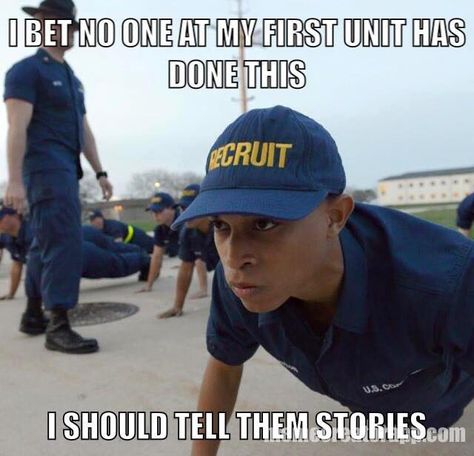 If you’re story starts with, “In boot camp we …” no one wants to hear it (via Coast Guard Memes). Coast Guard Boot Camp, Air Force Memes, Coast Guard Stations, Military Memes, Navy Boots, Country Barns, Military Branches, Naval Force, Braided Bun Hairstyles