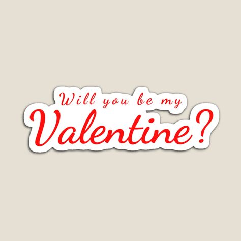 Get my art printed on awesome products. Support me at Redbubble #RBandME: https://www.redbubble.com/i/magnet/Will-You-Be-My-Valentine-by-Namsus-Printing/68043501.TBCTK?asc=u Will You Be My Valentine, Will U Be My Valentine, Valentines Toppers, Flower Topper, Eternal Flower, I Love You Too, Valentines Design, Saint Valentine, My Valentine