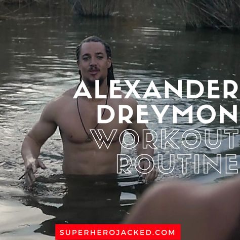 Alexander Dreymon Workout Routine and Diet Plan: How to Become Uhtred a Saxon turned Viking – Superhero Jacked Alexander Dreymon Wife, Upright Barbell Row, Viking Workout, Superhero Jacked, Calf Press, Celebrity Workout Routine, Muscle Gain Diet, Alexander Dreymon, Nutrition Classes