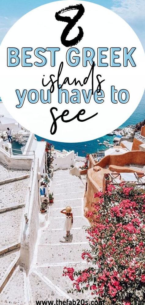 8 Best Greek Islands You Have To Visit Packing Outfits, Greece Packing, Island To Visit, Greek Islands Vacation, Beautiful Beaches Paradise, Greek Islands To Visit, Best Island Vacation, Lanai Island, Greece Destinations