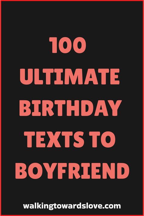 Celebrate your boyfriend's special day with heartfelt birthday texts for a boyfriend that will make him feel truly loved and appreciated. Find the perfect words to express your affection and admiration in these happy birthday to boyfriend texts. Show him how much he means to you with sweet and romantic birthday text messages for boyfriends that will touch his heart. Make his birthday memorable with thoughtful and caring gestures, starting with a lovely message that shows how much you care. Birthday Message For Him Boyfriends, Bday Messages For Boyfriend, Happy Birthday Boyfriend Text, Happy Birthday Texts Boyfriend, Cute Birthday Sayings For Boyfriend, Happy Birthday To My Boyfriend Messages, Happy Birthday Text To Boyfriend Short, Happy Birthday Text To Boyfriend, Birthday Text To Boyfriend