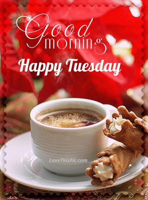 Good Morning Happy Tuesday Coffee Gif Quote Good Morning Gift, Bon Mardi, Good Morning Tuesday, Good Morning Coffee Gif, Coffee Gif, Good Morning Animation, Cute Good Morning, Good Morning Picture, Good Morning Gif