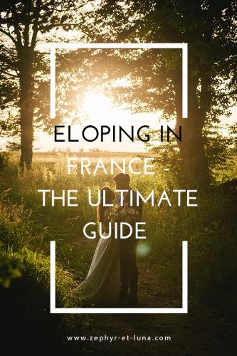 eloping-in-france-ultimate-guide France Elopement, Winter Elopement, Adventure Elopement, Best Location, Most Beautiful Places, Got Married, Getting Married, Elopement, Your Dream