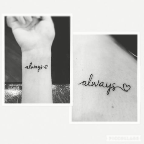 #sister  #wrist #always #tattoo Always Wrist Tattoo, Tattoo Ideas Foot, Cerberus Tattoo, Connecting Tattoos, Always Tattoo, Wörter Tattoos, Good Tattoo Quotes, Harry Potter Tattoos, Cat Tattoos