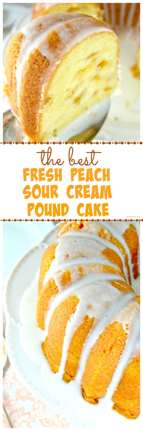 The BEST Peach Pound Cake-- A Buttery, Tender, Super Moist, Sour Cream Pound Cake Loaded With Fresh, Juicy Peaches! Peach Pound Cake, Peach Pound Cakes, Sour Cream Pound Cake, Dessert Cakes, Peach Desserts, Peach Cake, Pound Cakes, Bundt Cakes Recipes, Peach Recipe