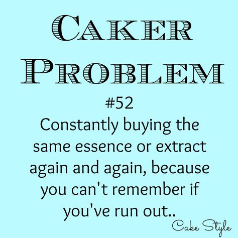 LOL Baking Memes, Cake Humor, Cake Quotes Funny, Cake Problem, Baker Quotes, Problems Quotes, Cake Funny, Problem Quotes, Baking Quotes