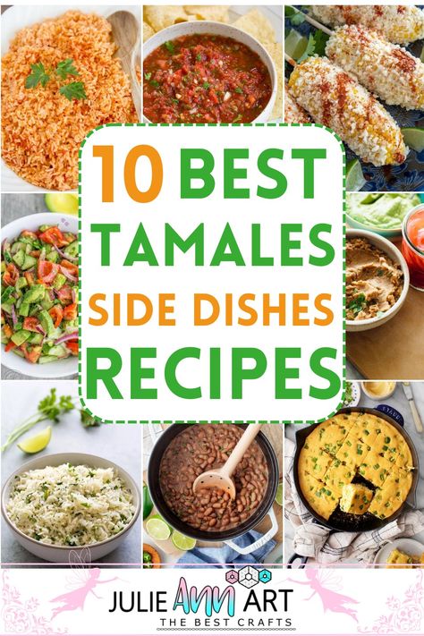 Best Tamales Side Dishes Recipes Tamale Making Party Ideas, Tamales Party Ideas, Tamale Christmas Dinner Sides, What To Serve With Tamales Meals, Tamales And Side Dishes, Sides With Tamales, Sides For Tamales Dinners, What To Eat With Tamales, Tamales Side Dishes