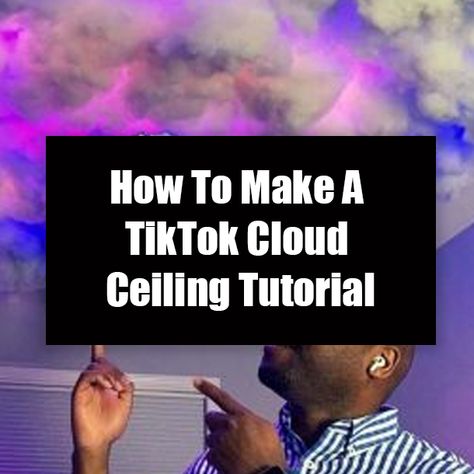 How To Make A TikTok Cloud Ceiling Tutorial Diy Clouds Ceiling, Butterflies Pictures, Pallet Ottoman, Sinus Infection Symptoms, Blessed Saturday, Clear Mucus, Saturday Pictures, Nasal Obstruction, How To Make Clouds