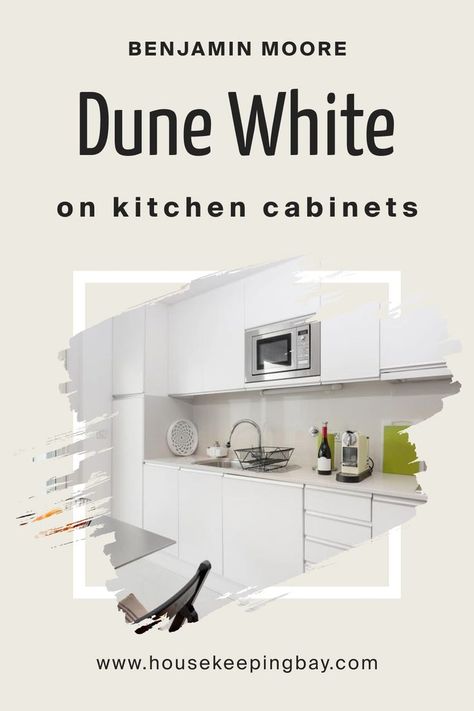 Dune White 968 in the Cabinets/Kitchen Cabinets by Benjamin Moore Bm Dune White, Benjamin Moore Dune White, Benjamin Moore Kitchen, Kitchen Walls, Kitchen Hardware, Cabinets Kitchen, White Doves, White Kitchen Cabinets, Kitchen Projects