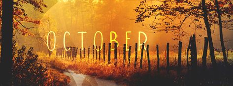 October Facebook Cover Photos, October Facebook Cover, Fall Facebook Cover, Scentsy Banner, Covers For Facebook, Facebook Design, Facebook Banner, Facebook Timeline Covers, Free Facebook