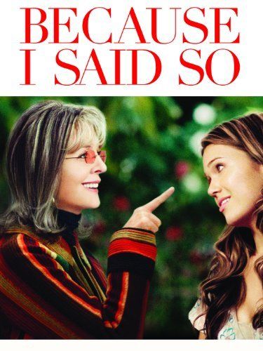 Amazon.com: Because I Said So: Diane Keaton, Mandy Moore, Gabriel Macht, Tom Everett Scott: Amazon Instant Video Good Comedy Movies, Tony Hale, Piper Perabo, Gabriel Macht, Lauren Graham, John Krasinski, Diane Keaton, Mandy Moore, Kevin Hart