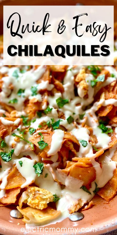 Easy Chilaquiles - Electric Mommy Easy Chiliquillas Recipe, Chillaquilles Recipe, Chilaquiles With Eggs, Easy Chilaquiles Recipe, How To Make Chilaquiles, Easy Chilaquiles, Breakfast Chilaquiles, Traditional Mexican Breakfast, Chilaquiles Recipe