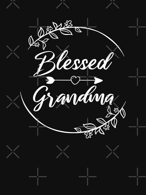 Grandma Sayings, Cool Grandma, Blessed Grandma, Grandma Quotes, Great Grandma, Grandma Shirt, New Grandma, Grandma Shirts, Logo Set