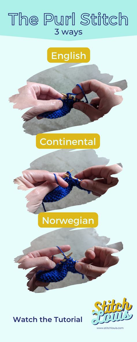 How to knit the purl stitch according to 3 common techniques: English, Continental and Norwegian. Great for both beginners learning how to purl as well as long time knitters who want a refresher! Purling For Beginners, Norwegian Purl Stitch, Continental Knitting, How To Continental Knit, Norwegian Knitting Technique, How To Knit Continental Style, Norwegian Purl, Continental Knitting Purl Stitch, Knit Purl Stitches