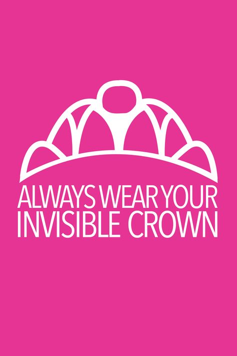 always wear your invisible crown! #promgirl247 Always Wear Your Invisible Crown, Invisible Crown, Pink Inspiration, Queen Of Everything, I Believe In Pink, Premier Designs Jewelry, Premier Designs, Simple Words, Everything Pink