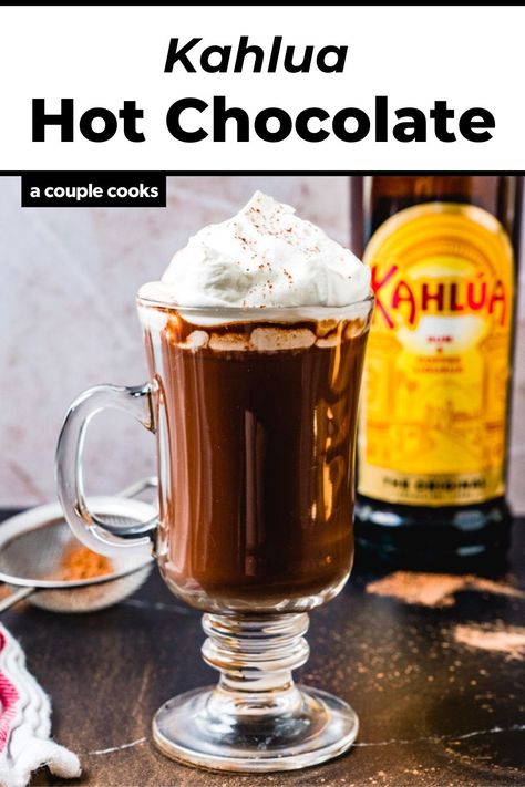 Kahlua hot chocolate is a deliciously sweet combination of cocoa and coffee liqueur! It's the ideal cozy drink. #kahlua #hotchocolate #kahluahotchocolate Kahlua Hot Chocolate, Friday Cocktails, Kahlua Drinks, Liqueur Cocktails, Kahlua Recipes, Spiked Hot Chocolate, Kahlua Coffee Liqueur, A Couple Cooks, Vegan Whipped Cream