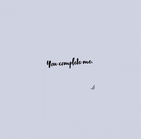 You Complete Me Quotes Love, Captions For Soulmate, Soulmate Short Quotes, Short Love Phrases For Him, Small Love Quotes For Him Simple, One Sided Love Quotes For Him Short, Deeply In Love Quotes For Him Short, Short Love Sayings Simple, Love Words For Him Short