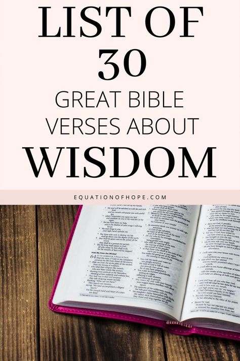 Do you want to gain wisdom? Would you like to live your life following God's wisdom? If so, click here for a list of 30 great bible verses about wisdom. As you read these powerful bible verses you will discover what the bible says about wisdom and become wiser. #wisdombibleverses #wisdomscripture #bibleverses #christianwisdom Bible Verse For Wisdom And Knowledge, Bible Knowledge Wisdom, Bible Verse About Wisdom, Bible Verses About Wisdom, Wisdom In The Bible, Good Bible Verses, Verses About Wisdom, Best Study Bible, Wisdom Scripture