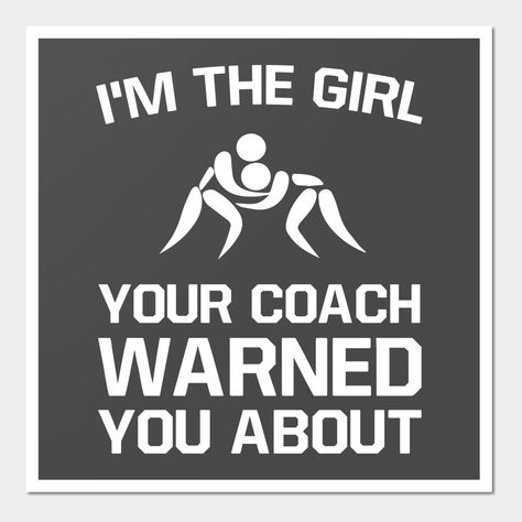 Middle School Wrestling Memes, High School Wrestling Quotes Motivation, Girls Wrestling Shirts, Girls Wrestling Quotes, Wrestling Poster Ideas, Wrestling Posters High School, Wrestling Mom Shirts Ideas, Wrestling Shirts Ideas, Mma Quotes