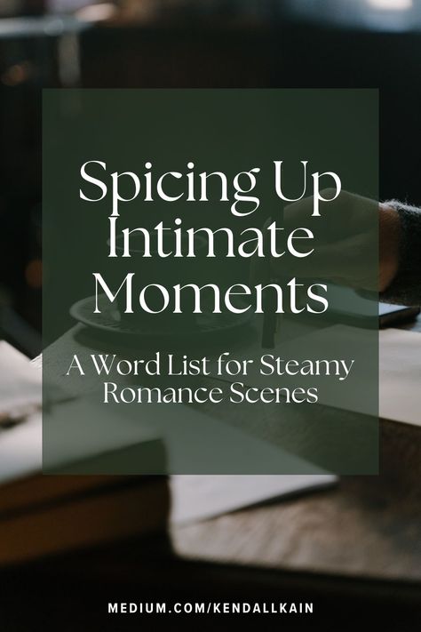 🔥 Spice Up Your Romance Scenes! 🔥

Looking to heat up your steamy scenes? 🔥 Dive into our latest post for a sizzling list of words to make your intimate moments pop! 💋💫 From playful to passionate, this guide will help you find the perfect words to bring your love scenes to life.

Fair warning: it’s rated M for Mature audiences only. Ready to turn up the heat? 🌶️✨

Check it out now and let your words sizzle! Read More #RomanceWriting #SteamyScenes #WriterTips #PlotAndParchment

https://medium.com/plot-parchment/spicing-up-intimate-moments-a-word-list-for-steamy-romance-scenes-deaecadb0f62 Romance Scenes, List Of Words, Writer Tips, Writing Romance, Steamy Romance, Love Scenes, Perfect Word, Word List, Turn Up