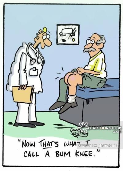 "Now that's what I call a BUM knee." Medische Humor, Physical Therapy Humor, Surgery Humor, Medical Jokes, Therapy Humor, Knee Surgery, Knee Replacement, Medical Humor, Funny Funny