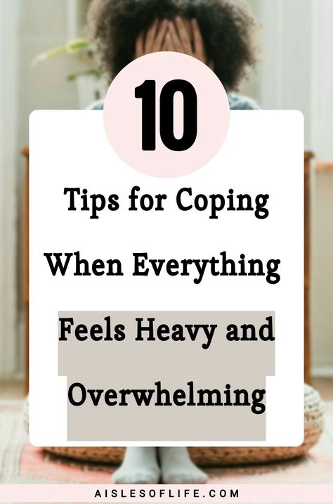 Mental Health Tips | How to cope when everything feels heavy, Why do I feel like everything is heavy? What do you do when the world feels heavy? What does it mean to feel heavy? How to think positive when everything feels negative, How to stay positive when in bad situations, How to cope when everything feels overwhelming, How to stop feeling overwhelmed, How to reduce stress and anxiety, How to avoid negativity, How to protect your energy, How to stay positive when facing adversity When Everything Feels Like A Struggle, How To Deal With Overwhelming Emotions, How To Stop Being Irritable, When Things Feel Heavy, What To Do When Life Is Overwhelming, How To Stop Being Hypervigilant, Everything Feels Heavy, How To Deal With Overstimulation, What To Do When Overstimulated