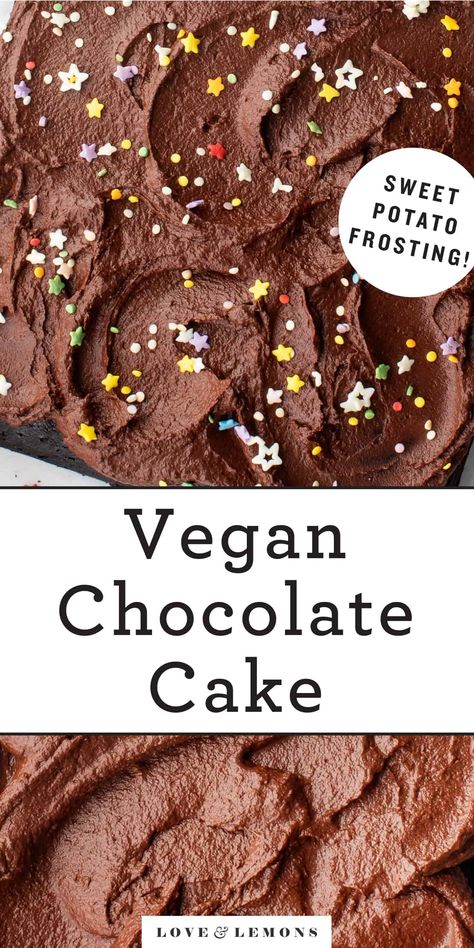 Vegan Chocolate Cake Recipe - Love and Lemons Lemons Cake, Sweet Potato Frosting, Best Vegan Chocolate Cake, Lighter Desserts, Spanish Salad, Chocolate Sweet Potato, Vegan Carrot Cake Recipe, Lemons Recipes, Vegan Chocolate Frosting