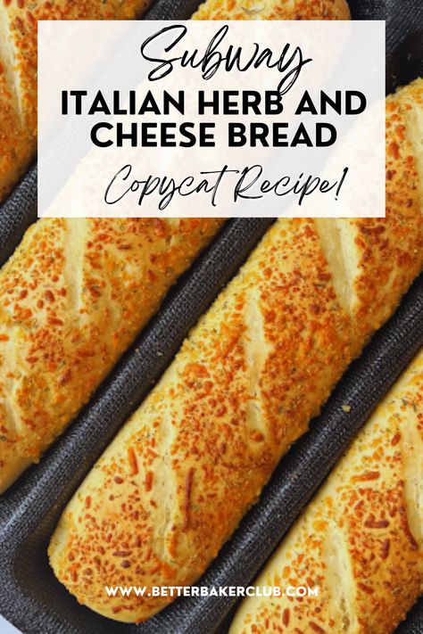 Subway Italian Herb & Cheese Bread: Copycat Recipe - Better Baker Club Italian Herb And Cheese Bread Recipe, Italian Herb And Cheese Bread, Herb Cheese Bread, Herb And Cheese Bread, Subway Bread, Italian Bread Recipes, Savory Bread Recipe, Cheese Bread Recipe, Herb Bread