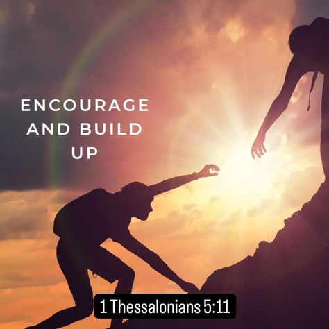 Therefore encourage one another and build one another up, just as you are doing. 1 Thessalonians 5:11 www.radianthopebiblicalcounseling.com 1 Thessalonians 5 11, Encourage One Another, 1 Thessalonians 5, 1 Thessalonians, Encouragement, Quick Saves