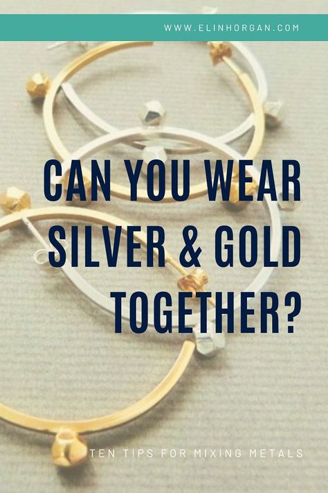 Jewellery Wearing Tips, How To Wear Silver And Gold Together, Gold And Silver Accessories Together, Mixing Metal Jewelry, How To Mix Metals Jewelry, Wearing Gold And Silver Jewelry Together, How To Mix Gold And Silver Jewelry, This Or That Jewelry Edition, Gold Vs Silver Jewelry Skin Tone