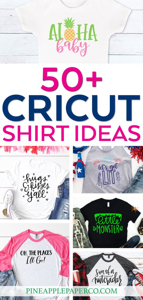 50+ Cricut Shirt Ideas to make right now! Get Cricut shirt designs and download cut files for EVERY OCCASION at Pineapple Paper Co. #cricutshirt #diyshirt #ironon #cricut #svg Iron On Ideas Shirts Diy, Birthday Shirt Cricut Ideas, Iron On Projects Ideas, Cricut Projects Iron On Ideas, Heat Transfer Shirt Ideas, Simple Cricut Shirts, Circuit Shirt Ideas Iron On Vinyl, Cricut Tshirts Ideas Iron On Vinyl, Cricut Tshirt Ideas Iron On Vinyl Design