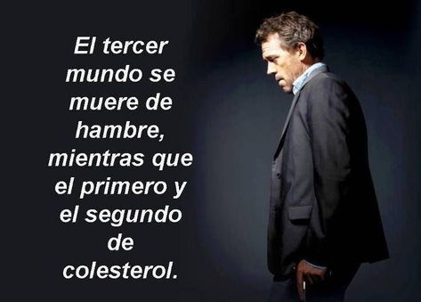 #frases #frasespeliculas #frasesdepeliculas #frasesmotivadoras #frasesbonitas Gregory House, Quotes En Espanol, Hugh Laurie, House Md, Dr House, Twitter Funny, Do What Is Right, House Doctor, Spanish Quotes