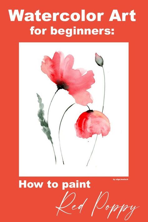 Poppy Tutorial, Watercolor For Beginners, Step By Step Watercolor, Watercolor Flowers Tutorial, Watercolor Tutorial, Watercolor Poppies, Paint Watercolor, Watercolor Fruit, Diy Watercolor Painting