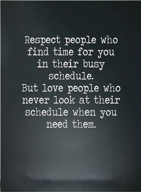 Quotes There are two types of people in our lives, ones who never look at their schedule when we need them, and the second who find time in heir bust schedule. Effort In Relationship Quotes, In Relationship Quotes, Effort Quotes, Priorities Quotes, In Relationship, Work Motivational Quotes, Motiverende Quotes, Time Quotes, Lesson Quotes