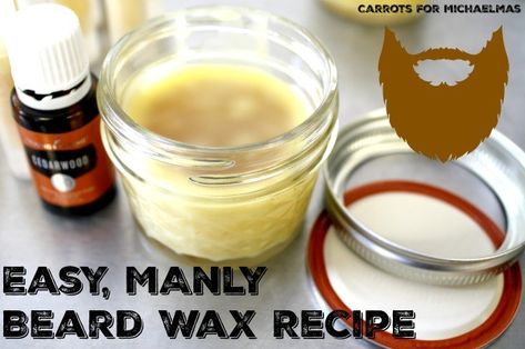 A Simple Recipe for Manly Beard Wax Beeswax Recipes, Survival Projects, Beard Oil Recipe, Wax Recipe, Diy Beard, Beard Care Products, Salve Recipes, Beard Wax, Hand Salve