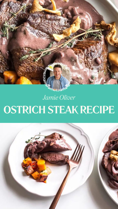 Jamie Oliver Ostrich Steak Recipe Ostrich Recipes Steaks, Ostrich Fillet Recipes, Ostrich Steak Recipes, Emu Recipes, Ostrich Recipes, Red Wine Mushrooms, Wine Mushrooms, Ostrich Meat, Chef Jamie Oliver