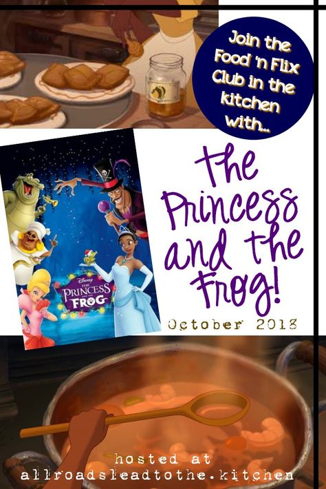 Join the Food 'n Flix club in the kitchen as we create recipes inspired by the Disney film, The Princess and the Frog! Princess And The Frog Movie, Theme Dinners, Luncheon Recipes, Movie Food, Movie Night Theme, Travel People, Night Theme, Frog Theme, Disney Film