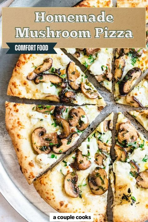 This mushroom pizza is a white pizza, so no red sauce here! It's covered with mozzarella cheese, goat cheese, and fresh herbs. Perfection! #pizza #mushrooms #mealprep #healthy #mushroom #recipe Shiitake Mushrooms Recipes, Mushroom Pizza Recipes, White Pizza Recipes, Goat Cheese Pizza, Mushroom Pizza, Artisan Pizza, White Pizza, Vegetarian Cookbook, Couple Cooking