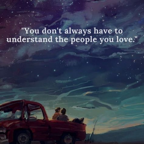 You don't always have to understand the people you love. Reading Astethic, Dante Quotes, Dante And Aristotle, Aristotle And Dante, Universe Quotes, Print Outs, Secrets Of The Universe, Hiding Places, Deep Quotes